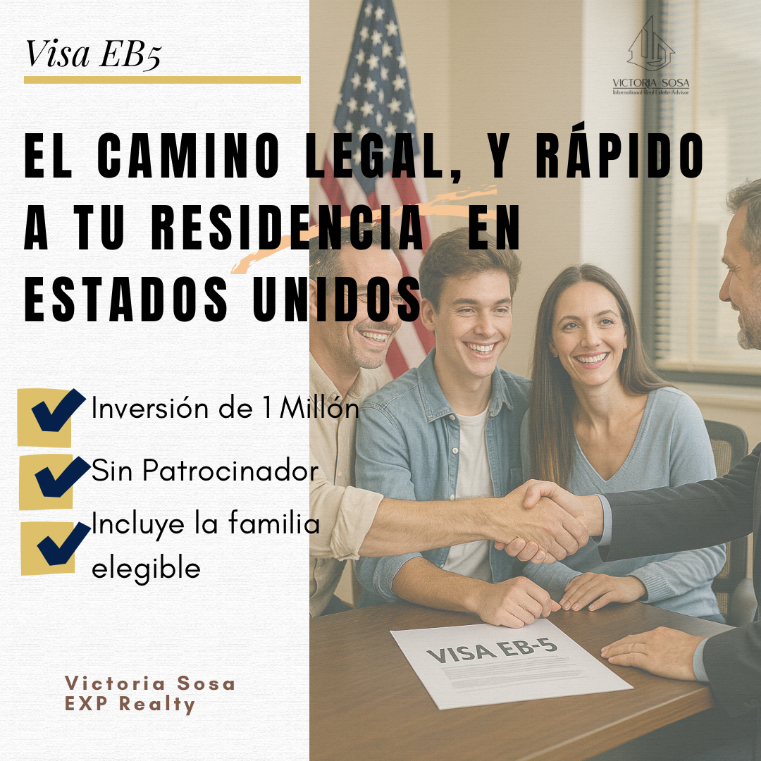 visa-Eb5-residencia-legal-usa-victoreia-sosa-realtor