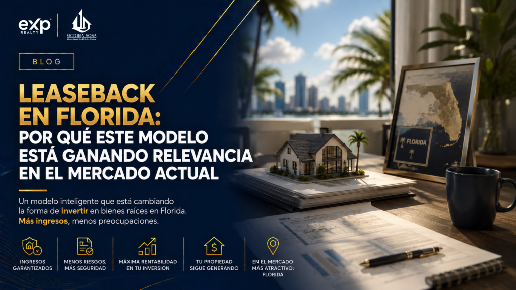 Leaseback en Florida: por qué este modelo está ganando relevancia en el mercado actual