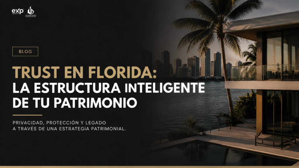 Trust en Florida: la estructura silenciosa