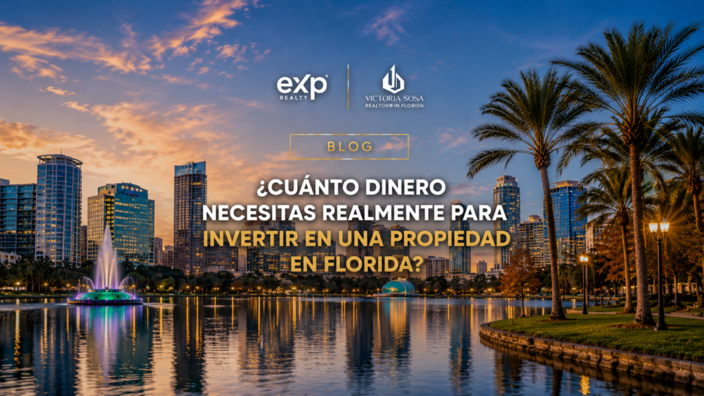¿Cuánto dinero necesitas realmente para invertir en una propiedad en Florida?